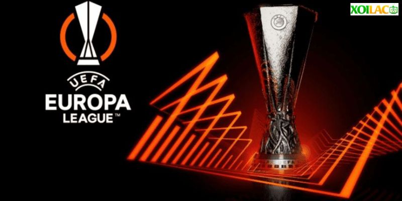 Giới thiệu tổng quan về giải đấu Europa League